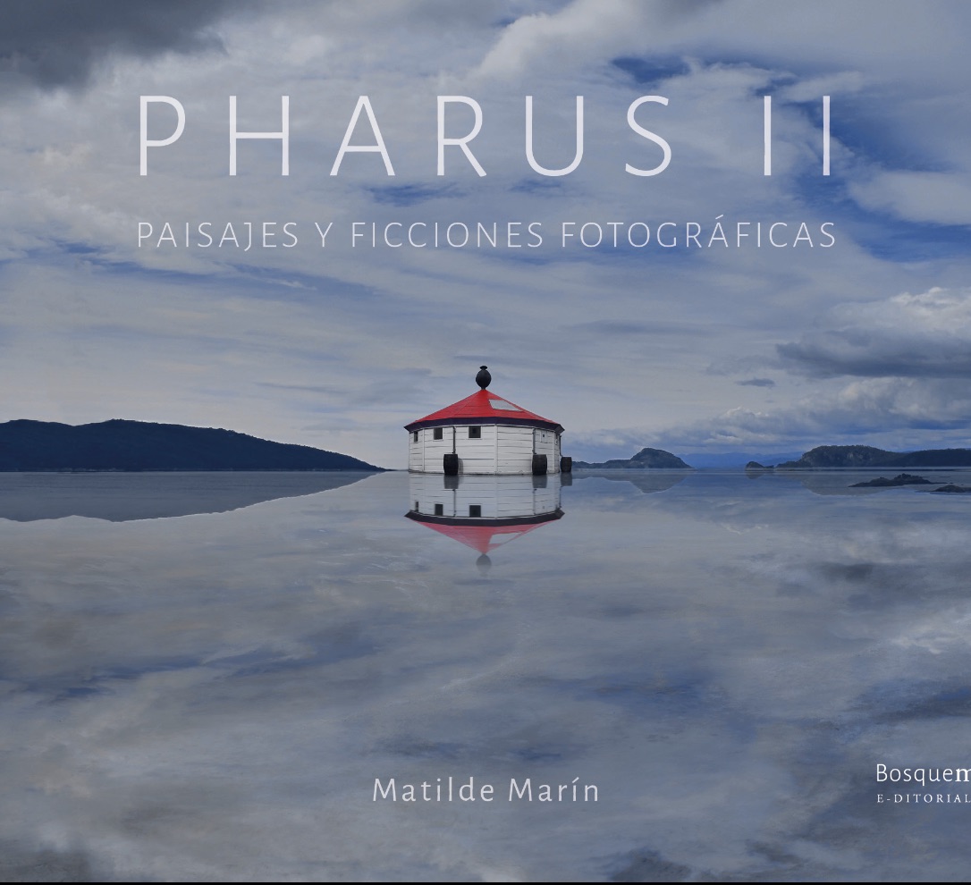 Pharus II. Paisajes y ficciones fotográficas